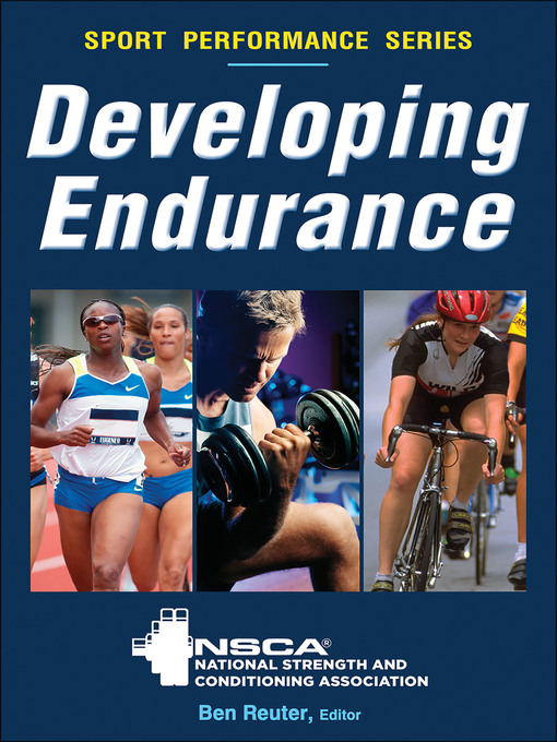 Title details for Developing Endurance by NSCA -National Strength & Conditioning Association - Available